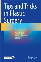 Book cover of Tips and Tricks in Plastic Surgery by Seth R. Thaller