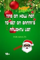 Book cover of Tips How Not To Get On Santa's Naughty List by Oksana Mansberger