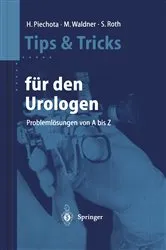 Book cover of Tips und Tricks für den Urologen by Hansjürgen Piechota