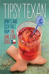 Book cover of Tipsy Texan by David Alan