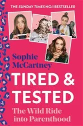 Book cover of Tired and Tested by Sophie McCartney