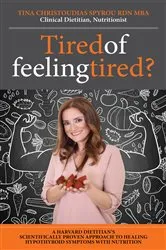 Book cover of Tired of Feeling Tired? by Tina Christoudias-Spyrou