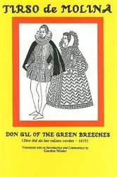 Book cover of Tirso de Molina: Don Gil of the Green Breeches by G. G. Minter