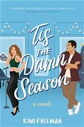 Book cover of 'Tis the Damn Season by Kimi Freeman