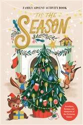 Book cover of 'Tis the Season Family Advent Activity Book by Ink & Willow