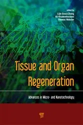 Book cover of Tissue and Organ Regeneration by Lijie Grace Zhang