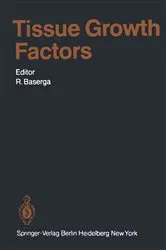Book cover of Tissue Growth Factors by R. Baserga