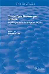 Book cover of Tissue Type Plasminogen Activity by Cornelius Kluft
