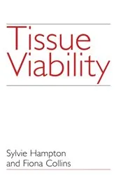 Book cover of Tissue Viability by Sylvie Hampton