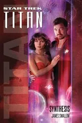 Book cover of Titan #6: Synthesis by James Swallow