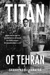 Book cover of Titan of Tehran by Unknown