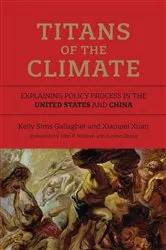 Book cover of Titans of the Climate by Kelly Sims Gallagher