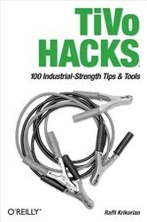 Book cover of TiVo Hacks by Raffi Krikorian