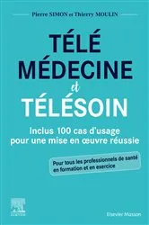 Book cover of Télémédecine et télésoin by Pierre Simon