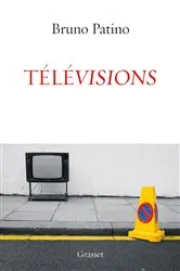 Book cover of Télévisions by Bruno Patino