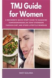 Book cover of TMJ Guide for Women by Felicity Paulman