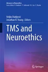 Book cover of TMS and Neuroethics by Veljko Dubljević