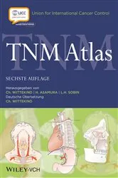 Book cover of TNM Atlas (6th ed.) by Christian Wittekind