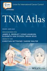 Book cover of TNM Atlas (7th ed.) by James D. Brierley