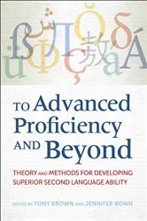 Book cover of To Advanced Proficiency and Beyond by Tony Brown