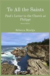 Book cover of To All the Saints by Rebecca Minelga