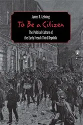 Book cover of To Be a Citizen by James R. Lehning