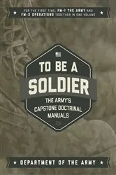 Book cover of To Be a Soldier by U.S. Department of the Army