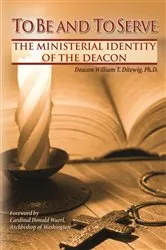 Book cover of To Be and To Serve by William T. Ditewig