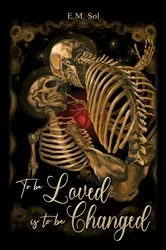 Book cover of To Be Loved is to Be Changed by Emerson Solon