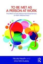 Book cover of To Be Met as a Person at Work by Nicola Neath