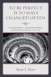 Book cover of To Be Perfect Is to Have Changed Often by Ryan J. Marr