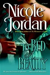 Book cover of To Bed a Beauty by Nicole Jordan