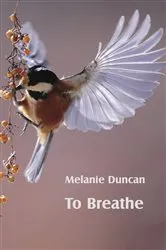 Book cover of To Breathe by Melanie Duncan