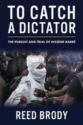 Book cover of To Catch a Dictator by Reed Brody