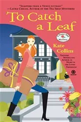 Book cover of To Catch a Leaf by Kate Collins