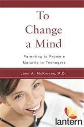 Book cover of To Change a Mind by John A. McKinnon
