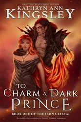 Book cover of To Charm a Dark Prince by Kathryn Ann Kingsley