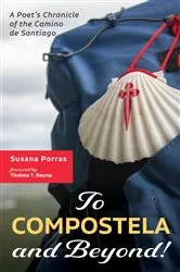 Book cover of To Compostela and Beyond! by Susana Porras