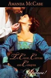 Book cover of To Court, Capture and Conquer by Amanda McCabe