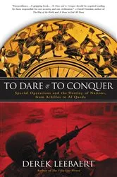 Book cover of To Dare and to Conquer by Derek Leebaert