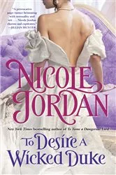 Book cover of To Desire a Wicked Duke by Nicole Jordan