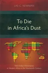 Book cover of To Die in Africa’s Dust by Las G. Newman