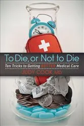 Book cover of To Die, or Not to Die by Judy Cook