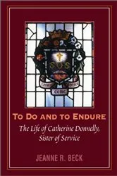Book cover of To Do and to Endure by Jeanne R. Beck
