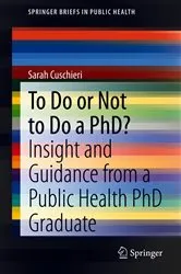 Book cover of To Do or Not to Do a PhD? by Sarah Cuschieri