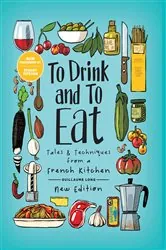 Book cover of To Drink and To Eat Vol. 1 by Guillaume Long
