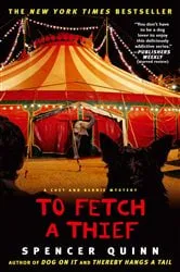 Book cover of To Fetch a Thief by Spencer Quinn
