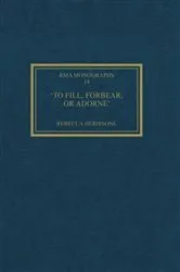Book cover of 'To fill, forbear, or adorne' by Rebecca Herissone