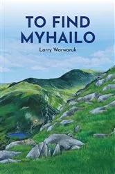 Book cover of To Find Myhailo by Unknown