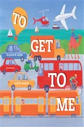 Book cover of To Get To Me by Eleanor Kerr